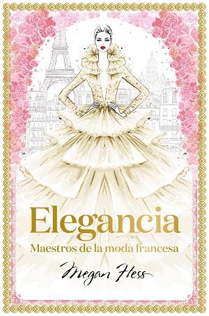 ELEGANCIA | 9788418260094 | HESS, MEGAN | Llibres Parcir | Llibreria Parcir | Llibreria online de Manresa | Comprar llibres en català i castellà online