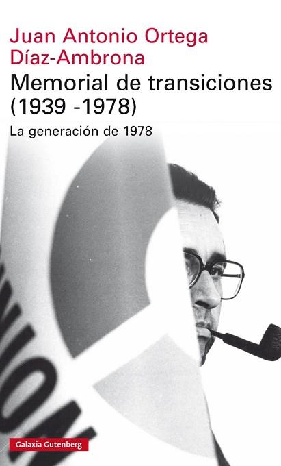 MEMORIAL DE TRANSICIONES | 9788416252459 | ORTEGA Y DÍAZ AMBRONA, JUAN ANTONIO | Llibres Parcir | Llibreria Parcir | Llibreria online de Manresa | Comprar llibres en català i castellà online