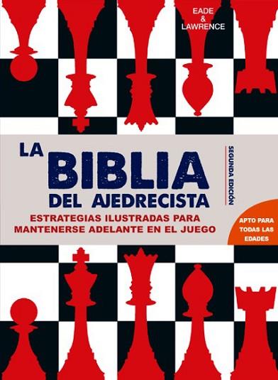 LA BIBLIA DEL AJEDRECISTA | 9788415053637 | EADE & LAWRENCE | Llibres Parcir | Librería Parcir | Librería online de Manresa | Comprar libros en catalán y castellano online