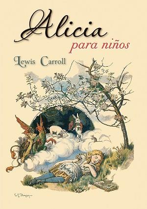 ALICIA PARA NIñOS | 9788491451211 | CARROLL, LEWIS | Llibres Parcir | Librería Parcir | Librería online de Manresa | Comprar libros en catalán y castellano online