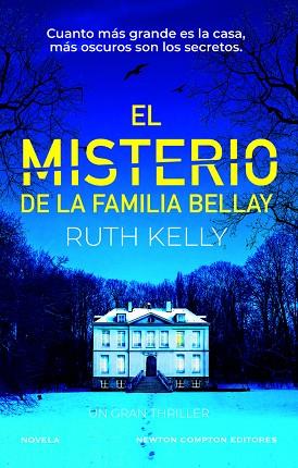 EL MISTERIO DE LA FAMILIA BELLAY | 9788410080133 | KELLY, RUTH | Llibres Parcir | Librería Parcir | Librería online de Manresa | Comprar libros en catalán y castellano online
