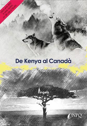 DE KENYA AL CANADÀ | 9788418496073 | MEDRANO GARCÍA, ÀNGELS | Llibres Parcir | Llibreria Parcir | Llibreria online de Manresa | Comprar llibres en català i castellà online