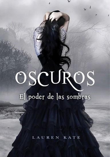 OSCUROS 2 EL PODER DE LAS SOMBRAS | 9788484416883 | LAUREN KATE | Llibres Parcir | Llibreria Parcir | Llibreria online de Manresa | Comprar llibres en català i castellà online