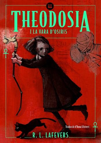 THEODOSIA I LA VARA D'OSIRIS | 9788483438091 | LAFEVERS, R.L. | Llibres Parcir | Llibreria Parcir | Llibreria online de Manresa | Comprar llibres en català i castellà online