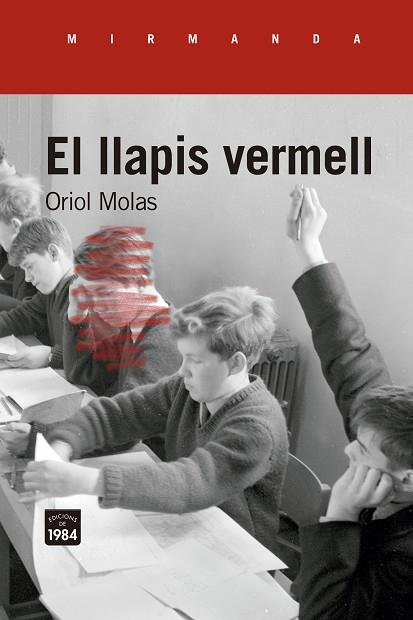 EL LLAPIS VERMELL | 9788418858369 | MOLAS I GRAU, ORIOL | Llibres Parcir | Librería Parcir | Librería online de Manresa | Comprar libros en catalán y castellano online