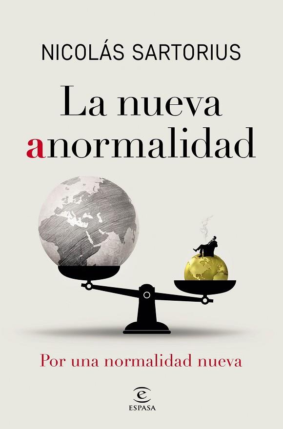 LA NUEVA ANORMALIDAD | 9788467060843 | SARTORIUS, NICOLÁS | Llibres Parcir | Librería Parcir | Librería online de Manresa | Comprar libros en catalán y castellano online