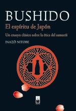 BUSHIDO EL ESPIRITU DEL JAPON | 9788493784508 | NITOBE INAZO | Llibres Parcir | Librería Parcir | Librería online de Manresa | Comprar libros en catalán y castellano online