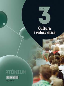 CULTURA I VALORS ÈTICS 3 ESO ATÒMIUM | 9788441223165 | PUIG ROVIRA, JOSEP M. / MARTÍN GARCÍA, XUS / BATLLE SUÑER, ROSER | Llibres Parcir | Llibreria Parcir | Llibreria online de Manresa | Comprar llibres en català i castellà online