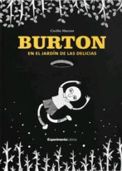BURTON EN EL JARDÍN DE LAS DELICIAS | 9788418049149 | MAZZEO, CECILIA | Llibres Parcir | Librería Parcir | Librería online de Manresa | Comprar libros en catalán y castellano online