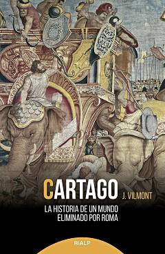 CARTAGO | 9788432159848 | VILMONT, J. | Llibres Parcir | Librería Parcir | Librería online de Manresa | Comprar libros en catalán y castellano online
