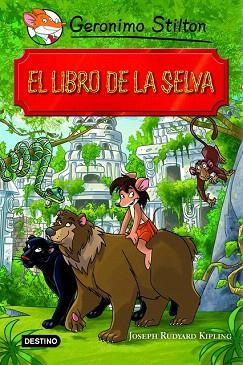 GERONIMO STILTON LIBRO DE LA SELVA | 9788408102137 | GERONIMO STILTON | Llibres Parcir | Llibreria Parcir | Llibreria online de Manresa | Comprar llibres en català i castellà online