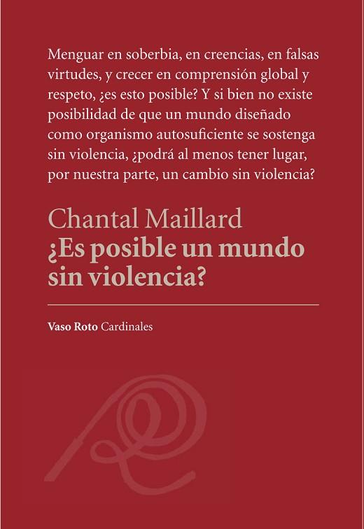 ¿ES POSIBLE UN MUNDO SIN VIOLENCIA? | 9788494823268 | MAILLARD, CHANTAL | Llibres Parcir | Librería Parcir | Librería online de Manresa | Comprar libros en catalán y castellano online
