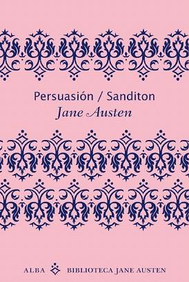 PERSUASION/SANDITON BJA | 9788484287056 | AUSTEN, JANE | Llibres Parcir | Librería Parcir | Librería online de Manresa | Comprar libros en catalán y castellano online