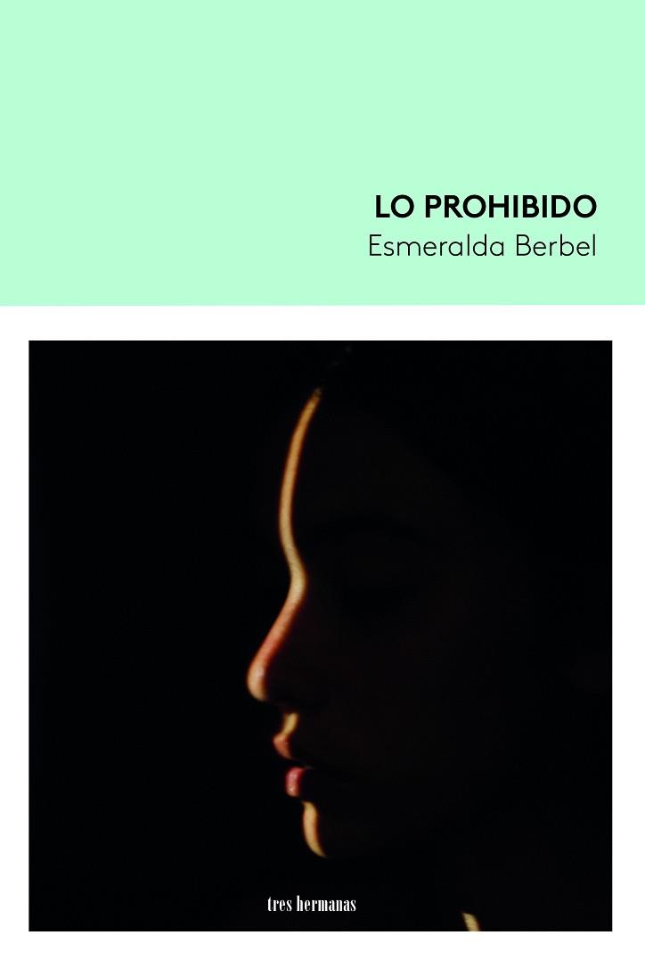 LO PROHIBIDO | 9788419243041 | BERBEL, ESMERALDA | Llibres Parcir | Llibreria Parcir | Llibreria online de Manresa | Comprar llibres en català i castellà online