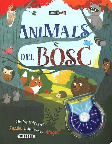 ANIMALS DEL BOSC | 9788467779561 | EDICIONES, SUSAETA | Llibres Parcir | Librería Parcir | Librería online de Manresa | Comprar libros en catalán y castellano online