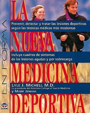 LA NUEVA MEDICINA DEPORTIVA | 9788479021955 | MICHELI | Llibres Parcir | Llibreria Parcir | Llibreria online de Manresa | Comprar llibres en català i castellà online