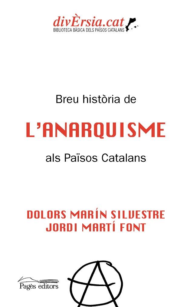 BREU HISTÒRIA DE L'ANARQUISME ALS PAÏSOS CATALANS | 9788413032511 | MARÍN SILVESTRE, DOLORS/MARTÍ FONT, JORDI | Llibres Parcir | Librería Parcir | Librería online de Manresa | Comprar libros en catalán y castellano online