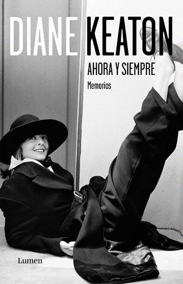 AHORA Y SIEMPRE DIANE KEATON MEMORIAS | 9788426419491 | KEATON DIANE | Llibres Parcir | Llibreria Parcir | Llibreria online de Manresa | Comprar llibres en català i castellà online
