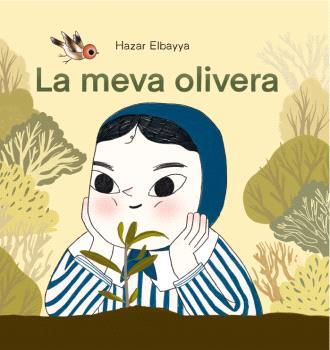 MEVA OLIVERA, LA | 9788410408234 | HAZAR ELBAYYA | Llibres Parcir | Librería Parcir | Librería online de Manresa | Comprar libros en catalán y castellano online