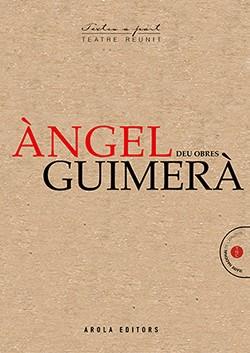 ANGEL GUIMERA. DEU OBRES | 9788412256086 | GUIMERA, ANGEL | Llibres Parcir | Librería Parcir | Librería online de Manresa | Comprar libros en catalán y castellano online