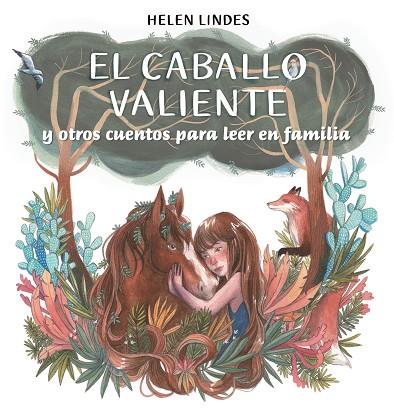 EL CABALLO VALIENTE Y OTROS CUENTOS PARA LEER EN FAMILIA | 9788448857912 | LINDES, HELEN | Llibres Parcir | Llibreria Parcir | Llibreria online de Manresa | Comprar llibres en català i castellà online