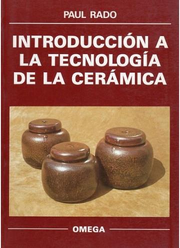 INTRODUCCION A LA TECNOLOGIA DE LA CERAMICA | 9788428208758 | RADO | Llibres Parcir | Llibreria Parcir | Llibreria online de Manresa | Comprar llibres en català i castellà online