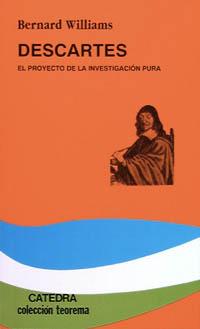 DESCARTES PROYECTO INVESTIGACION PURA | 9788437614052 | BERNARD WILLIAMS | Llibres Parcir | Librería Parcir | Librería online de Manresa | Comprar libros en catalán y castellano online