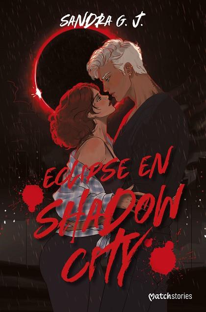 ECLIPSE EN SHADOW CITY | 9788408327059 | G. J., SANDRA | Llibres Parcir | Llibreria Parcir | Llibreria online de Manresa | Comprar llibres en català i castellà online