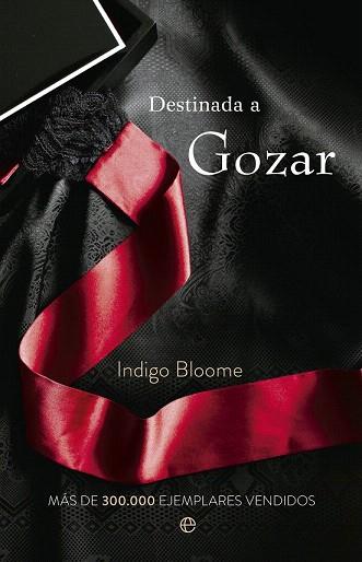 Destinada a gozar | 9788499705880 | Bloome, Indigo | Llibres Parcir | Llibreria Parcir | Llibreria online de Manresa | Comprar llibres en català i castellà online