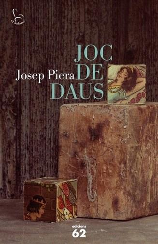 Joc de daus | 9788429768848 | Josep Piera | Llibres Parcir | Librería Parcir | Librería online de Manresa | Comprar libros en catalán y castellano online