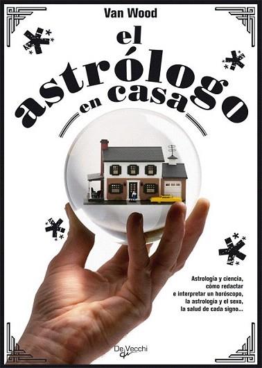 EL ASTROLOGO EN CASA | 9788431541835 | WOOD VAN | Llibres Parcir | Librería Parcir | Librería online de Manresa | Comprar libros en catalán y castellano online