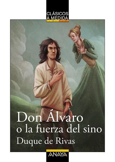 DON ÁLVARO O LA FUERZA DEL SINO | 9788467871043 | RIVAS, DUQUE DE | Llibres Parcir | Llibreria Parcir | Llibreria online de Manresa | Comprar llibres en català i castellà online