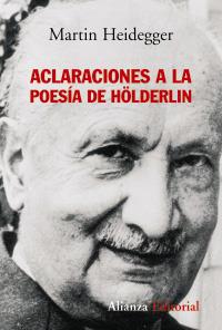 ACLARACIONES A LA POESIA DE HOLDERLIN | 9788420647500 | HEIDEGGER MARTIN | Llibres Parcir | Librería Parcir | Librería online de Manresa | Comprar libros en catalán y castellano online