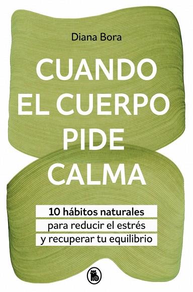 CUANDO EL CUERPO PIDE CALMA | 9788402431097 | BORA (@FISIOSOMATICA), DIANA | Llibres Parcir | Llibreria Parcir | Llibreria online de Manresa | Comprar llibres en català i castellà online