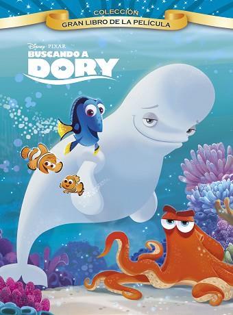 BUSCANDO A DORY. GRAN LIBRO DE LA PELÍCULA | 9788499518039 | DISNEY | Llibres Parcir | Llibreria Parcir | Llibreria online de Manresa | Comprar llibres en català i castellà online