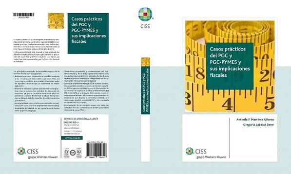 Casos prácticos del PGC y PGC-PYMES y sus implicaciones fiscales | 9788499544854 | Martínez Alfonso, Antonio Pascual/Labatut Serer, Gregorio | Llibres Parcir | Librería Parcir | Librería online de Manresa | Comprar libros en catalán y castellano online