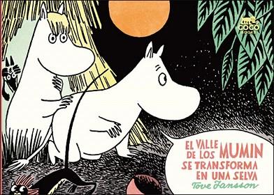 EL VALLE DE LOS MUMIN SE TRANSFORMA EN UNA SELVA (COMIC) | 9788494165276 | JANSSON, TOVE | Llibres Parcir | Llibreria Parcir | Llibreria online de Manresa | Comprar llibres en català i castellà online