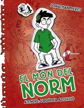 EL MÓN DEL NORM 3. ATENCIÓ: PROVOCA ADDICCIÓ | 9788499065472 | MERES, JONATHAN | Llibres Parcir | Llibreria Parcir | Llibreria online de Manresa | Comprar llibres en català i castellà online