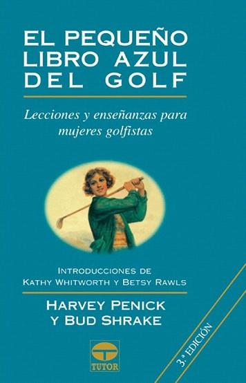 PEQUEÐO LIBRO AZUL DEL GOLF | 9788479023669 | PENICK | Llibres Parcir | Llibreria Parcir | Llibreria online de Manresa | Comprar llibres en català i castellà online