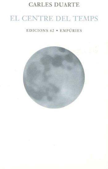EL CENTRE DEL TEMPS | 9788429752847 | DUARTE | Llibres Parcir | Llibreria Parcir | Llibreria online de Manresa | Comprar llibres en català i castellà online