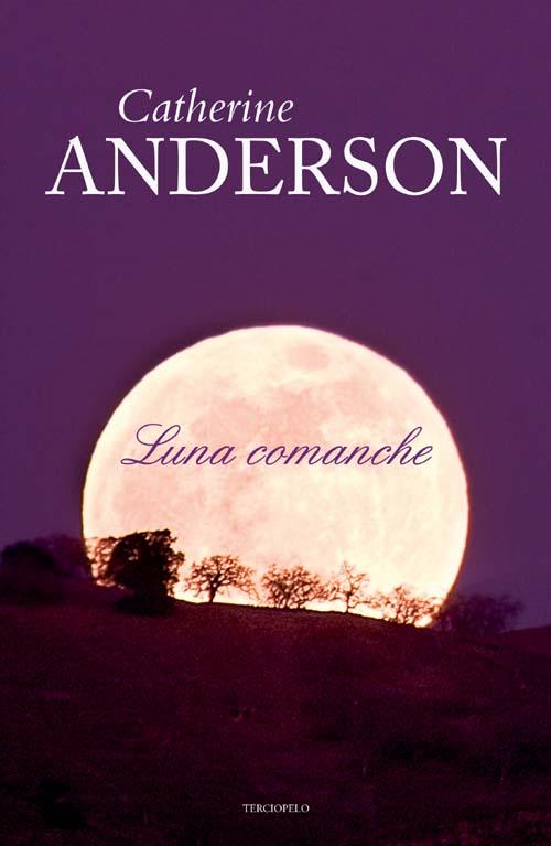 LUNA COMANCHE | 9788492617494 | ANDERSON CATHERINE | Llibres Parcir | Llibreria Parcir | Llibreria online de Manresa | Comprar llibres en català i castellà online