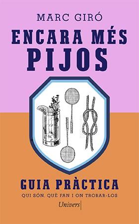 ENCARA MÉS PIJOS | 9788418887383 | GIRÓ, MARC | Llibres Parcir | Librería Parcir | Librería online de Manresa | Comprar libros en catalán y castellano online