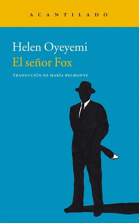 EL SEÑOR FOX | 9788415689584 | OYEYEMI, HELEN | Llibres Parcir | Llibreria Parcir | Llibreria online de Manresa | Comprar llibres en català i castellà online