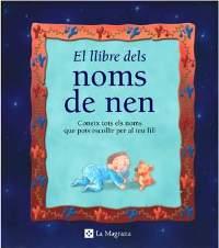 EL LLIBRE DELS NOMS DE NEN | 9788482642963 | Llibres Parcir | Llibreria Parcir | Llibreria online de Manresa | Comprar llibres en català i castellà online