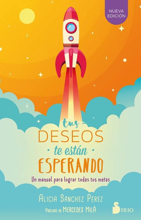 TUS DESEOS TE ESTAN ESPERANDO | 9788417030186 | SÁNCHEZ PÉREZ, ALICIA | Llibres Parcir | Llibreria Parcir | Llibreria online de Manresa | Comprar llibres en català i castellà online