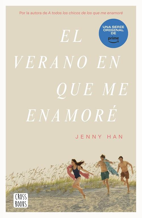 EL VERANO EN QUE ME ENAMORÉ | 9788408274322 | HAN, JENNY | Llibres Parcir | Librería Parcir | Librería online de Manresa | Comprar libros en catalán y castellano online
