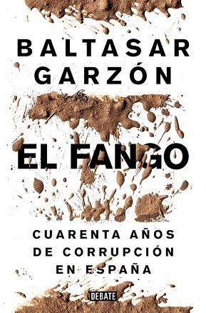 EL FANGO | 9788499924847 | GARZON,BALTASAR | Llibres Parcir | Librería Parcir | Librería online de Manresa | Comprar libros en catalán y castellano online