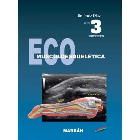 ECO MUSCULOESQUELÉTICA 3 | 9788416042463 | JIMÉNEZ DÍAZ, JOSÉ FERNANDO | Llibres Parcir | Librería Parcir | Librería online de Manresa | Comprar libros en catalán y castellano online