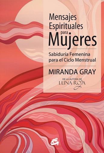 MENSAJES ESPIRITUALES PARA MUJERES | 9788484454939 | GRAY, MIRANDA | Llibres Parcir | Librería Parcir | Librería online de Manresa | Comprar libros en catalán y castellano online