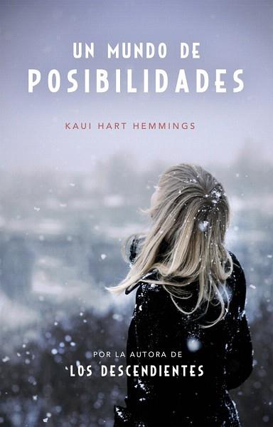 UN MUNDO DE POSIBILIDADES | 9788490622841 | HART HEMMINGS,KAUI | Llibres Parcir | Librería Parcir | Librería online de Manresa | Comprar libros en catalán y castellano online